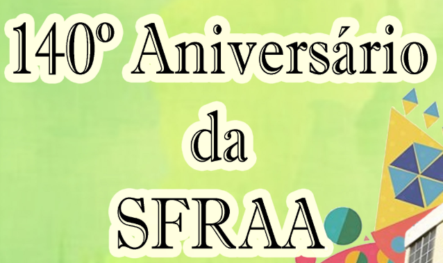 140º Aniversário da SFRAA