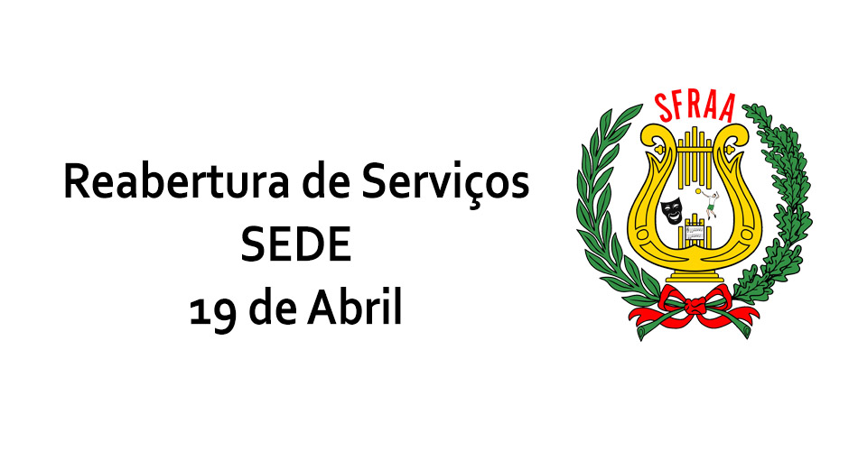 Reabertura de Serviços: Sede